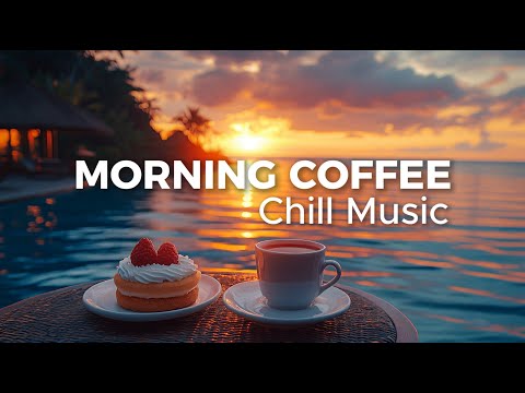 Morning Playlist 2025 ☀️ Happy Chill Music to Feel Good Mood