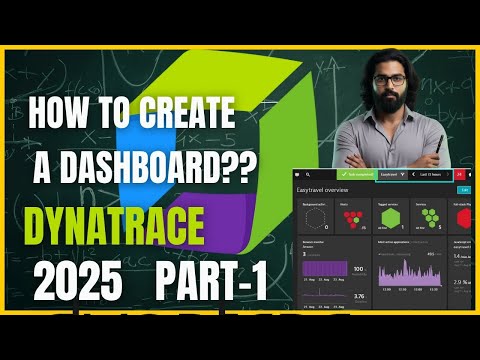 How to Create Dynatrace Dashboards (2025) | Tutorial for Beginners ||DYNATRACE APM