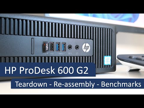 HP ProDesk 600 G2 SFF - Teardown, re-assembly and upgrade