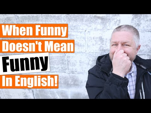When Funny Isn't Funny in English