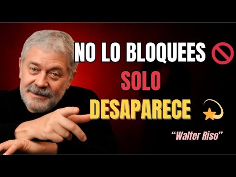 Desaparece... y Míralo Perder El Control 💭 | Walter Riso