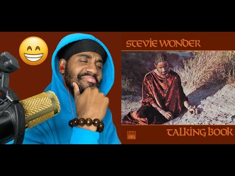 My First Time Hearing Stevie Wonder Talking Book Album! (My Reaction)
