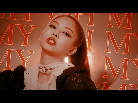 kim jennie ✖ my oh my [fmv]