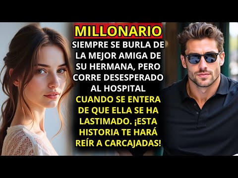 SIEMPRE DECÍA QUE NO SOPORTABA AL HERMANO DE SU AMIGA, PERO EN EL FONDO ESTABA ENAMORADA…