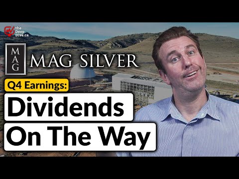 MAG Silver Q4 Earnings: Dividends On The Way