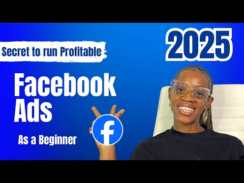 Facebook Ads Tutorial for Beginners in 2025! [Step-by-Step Guide]