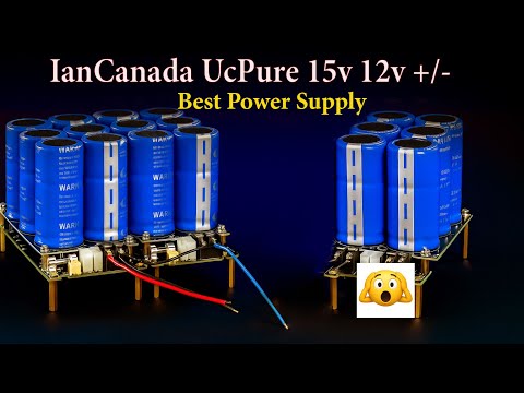 IanCanada Best OpAmps  Power Supply with UCPure Mini 15V 12V +/-