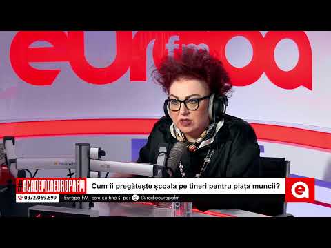 Academia Europa FM: Cum îi pregătește școala pe tineri pentru piața muncii?