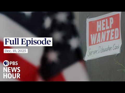 PBS News Hour live episode, Dec. 18, 2025