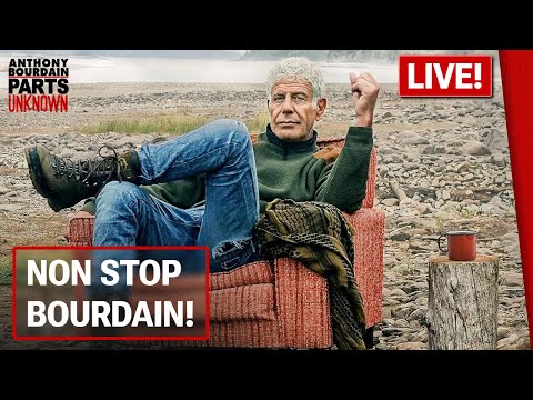 Anthony Bourdain LIVE! 24/7 | Anthony Bourdain Parts Unknown