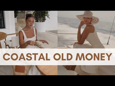 Coastal Chic The New OLD MONEY Aesthetic