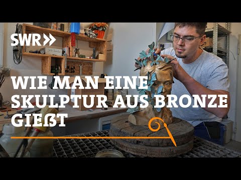 Wie man eine Skulptur aus Bronze gießt | SWR Handwerkskunst