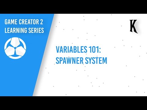 Game Creator 2 Learning Series // EP04- Variables 101: Spawner System