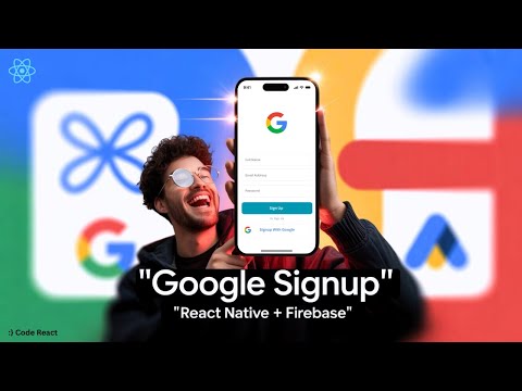 Social Login in React Native with Google & Firebase (Android + iOS)