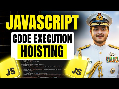 How JavaScript Code Runs | Hoisting in Javascript | Javascript Full Course #10