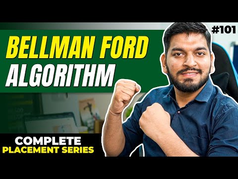 Lecture 101: Bellman Ford Algorithm || C++ Placement Series