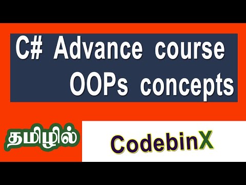 C# Advance Course in tamil|complete C# OOPs concepts in tamil|C# tutorial for beginners|CodebinX