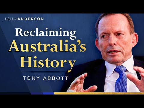 The True Story Of Australia: A Nation Of Heroes | Tony Abbott