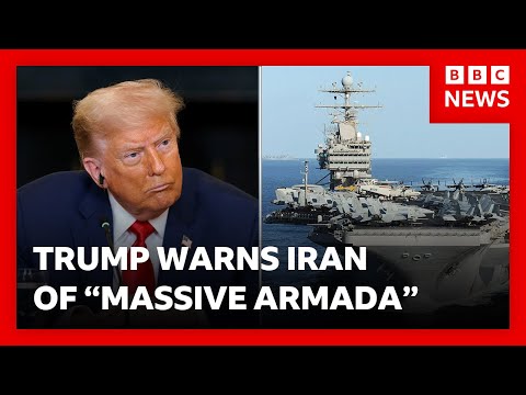 Trump warns Iran “massive armada” on way and time running out for nuclear deal | BBC News