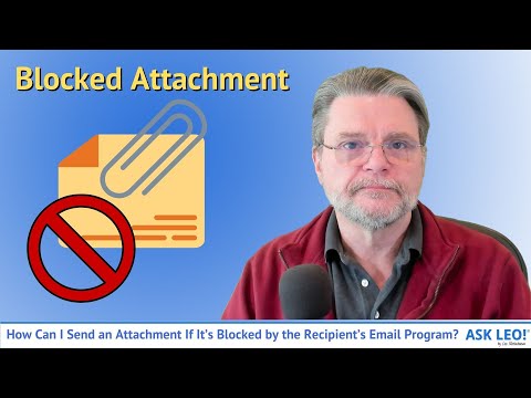 How Can I Send an Attachment If It’s Blocked by the Recipient’s Email Program?