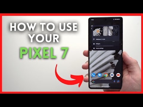 How to Use Pixel 7 - Complete Beginners Guide