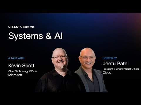 Systems & AI | Kevin Scott, Chief Technology Officer, Microsoft & Jeetu Patel