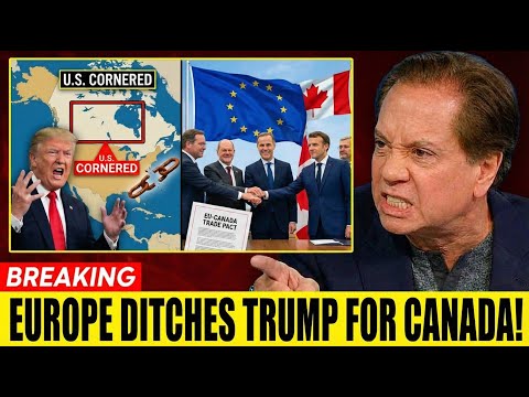 U.S. Tries to Corner Canada Europe Switches Sides Overnight | Trade Shockwave