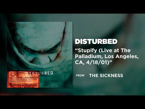 Disturbed - Stupify (Live at The Palladium, Los Angeles, CA, 4/18/01) [Official Audio]