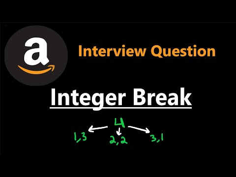 Integer Break - Dynamic Programming - Leetcode 343 - Python