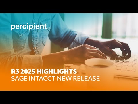 Sage Intacct New Release Highlights R325