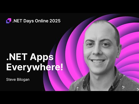 .NET Apps Everywhere (Uno Platform) — Steve Bilogan