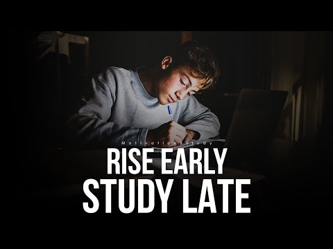 RISE EARLY, STUDY LATE - Best Motivational Speech Compilation | Study & Success Motivation 2022