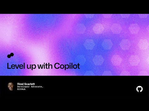 Level up with Copilot - Universe 2022