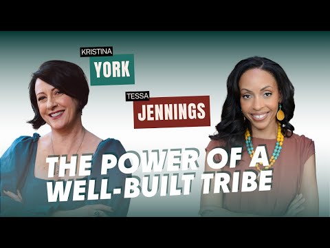 Episode 23: The Power of a Well-Built Tribe with Tessa Jennings