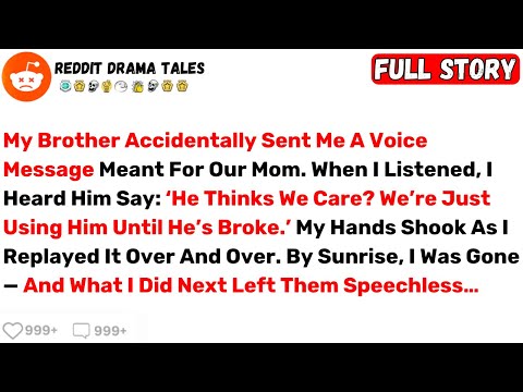 My Brother Accidentally Sent Me A Voice Message Meant For Our Mom... - Best Reddit Stories
