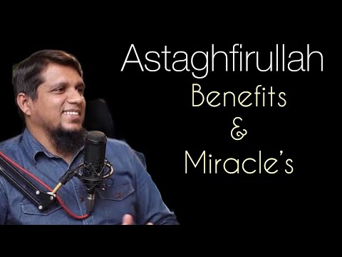 Astaghfirullah Benefits & Miracle's | Miracle Power of Astaghfirullah | Muhammad Ali