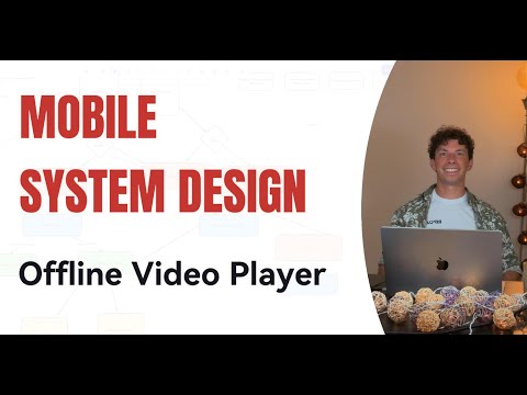 Mobile System Design Interview: Offline Video Player #systemdesigninterview #faang #systemdesign
