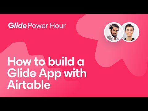 Mastering No Code: Build a Custom App with Glide +@AirtableApp | Glide Apps Tutorial