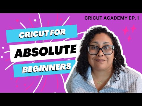Cricut for Absolute Beginners | Cricut Academy Ep. 1 - What Is a Cricut!?