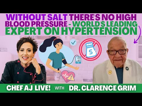 Without Salt There's NO High Blood Pressure with Dr C.E. Grim World's Leading Expert on Hypertension