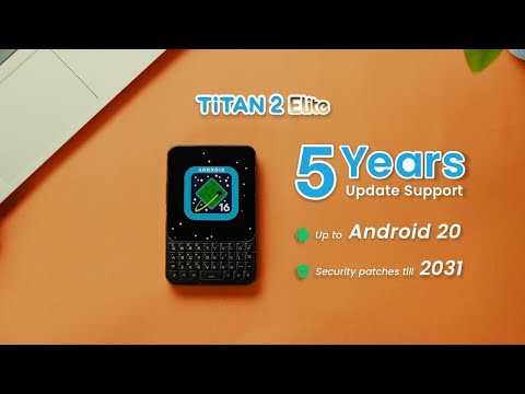 Unihertz Titan 2 Elite Gets Android 20 Updates! Beats Clicks Communicator Software Support?