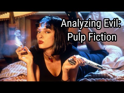 Analyzing Evil: Pulp Fiction