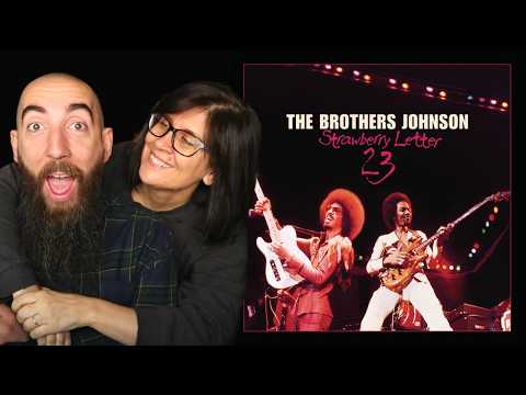 The Brothers Johnson - Strawberry Letter 23 (REACTION) with my wife