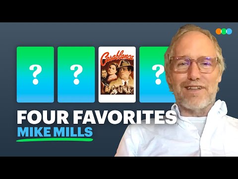 Four Favorites with Mike Mills