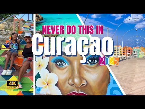 CURAÇAO: Most COMPLETE Travel Guide • 53 IMPORTANT Dos & Don’ts