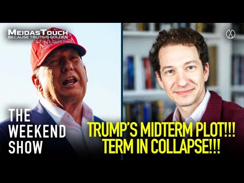 LIVE: Trump Midterm Scheme EXPOSED as EVERYTHING CRUMBLES l The Weekend Show