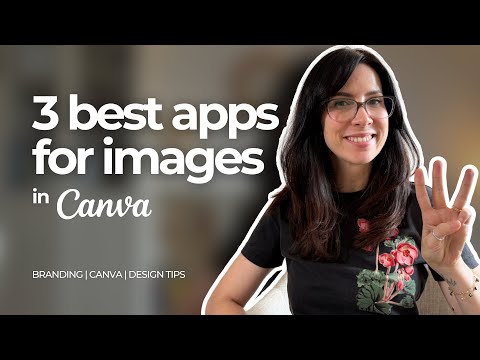 Top 3 Canva Apps for Image Editing You Should Be Using!
