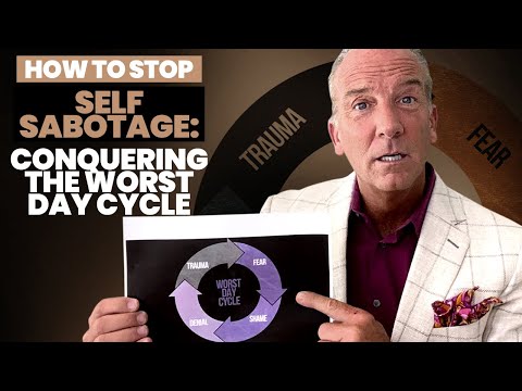 How To Stop Self-Sabotage: Conquering the Worst Day Cycle