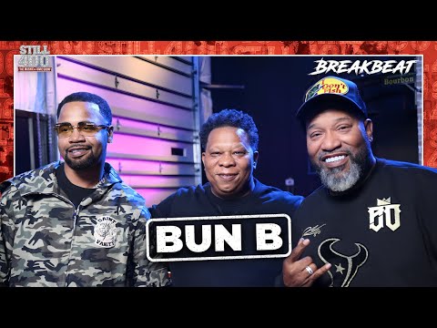 Bun B on Longevity, UGK’s Legacy, & Staying Solid in Hip Hop | Still 400