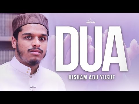 Power of DUA Hisham Abu Yusuf